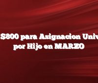 Bono $800 para Asignacion Universal por Hijo en MARZO