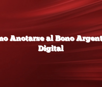 Como Anotarse al Bono Argentina Digital