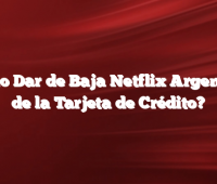 Como Dar de Baja Netflix Argentina de la Tarjeta de Crédito?
