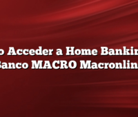 Cómo Acceder a Home Banking de Banco MACRO Macronline