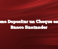 Cómo Depositar un Cheque en el Banco Santander