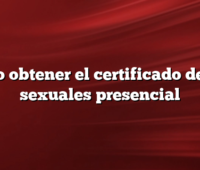 Cómo obtener el certificado delitos sexuales presencial