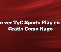Cómo ver TyC Sports Play en vivo Gratis Como Hago