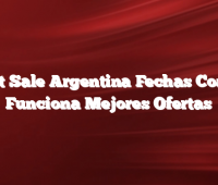 Hot Sale  Argentina  Fechas Como Funciona Mejores Ofertas
