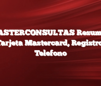 MASTERCONSULTAS  Resumen Tarjeta Mastercard, Registro, Telefono