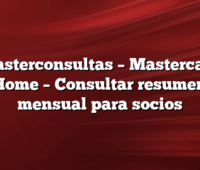 Masterconsultas  –  Mastercard Home  –  Consultar resumen mensual para socios