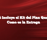 Qué Incluye el Kit del Plan Qunita  Como es la Entrega