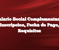 Salario Social Complementario  Inscripcion, Fecha de Pago, Requisitos