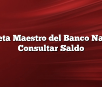 Tarjeta Maestro del Banco Nación Consultar Saldo